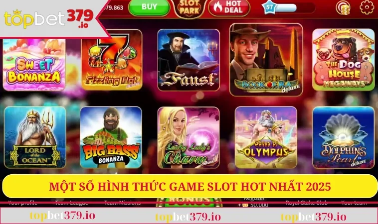 Nổ Hũ TOPBET379 2 Một số hình thức game slot hot nhất 2025