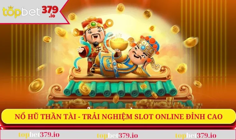 Nổ hũ thần tài